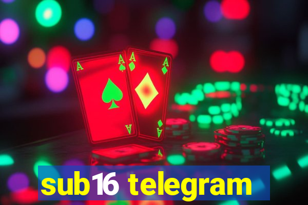 sub16 telegram